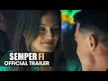 Semper Fi (2019) Official Trailer — Jai Courtney, Nat Wolff, Leighton Meester