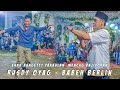 RUSDY OYAG  - BABEH BERLIN PUTRA GIRI HARJA MENCUG - SERU BANGETTT NIHH - Jaipong PRMMJ Namin Grup