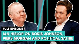 Ian Hislop on Boris Johnson, Piers Morgan and political satire | The News Agents