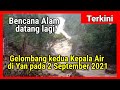 Fenomena Titi Hayun di kaki Gunung Jerai dilanda kepala air Yan sekali lagi pada 2 September 2021