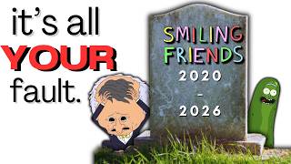 The True Reason Smiling Friends is Ending