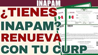 ¡Renueva Fácil! 💳✨ Actualiza tu Tarjeta INAPAM en 2025 con tu CURP ✅