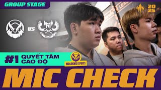 Mic Check GAM vs MVKE - Quyết Tâm Cao Độ | LCP 2025