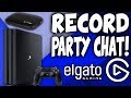 How to Record Party Chat and Mic on the PS4 Using the Elgato Game Capture HD! (EASY)