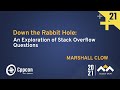 Down the Rabbit Hole: An Exploration of Stack Overflow Questions - Marshall Clow - CppCon 2021