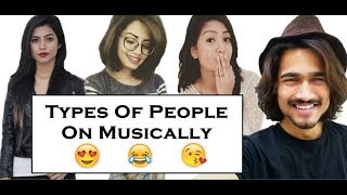 Types of People On Musically Ft. Nagma, Aashika, Bhuvan Bam and Disha Madan