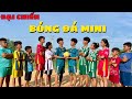 Anh Thời Đại | Trận Bóng Đá Mini Siêu Bựa - Cảm Xúc Nghẹt Thở | Play Football