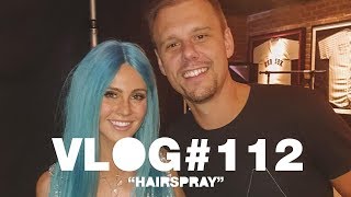 Armin VLOG #112 - Hairspray