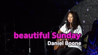 Beautiful Sunday(Daniel Boone) _ Singer, LEE RA HEE
