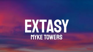 Myke Towers - Extasy (Letra/Lyrics)