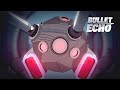 DRONES INVASION UPDATE | BULLET ECHO