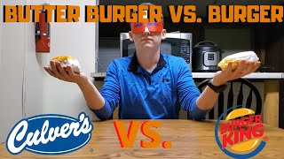 CULVER'S BUTTER BURGER VS. BURGER KING'S CHEESEBURGER | BLIND TASTE TEST