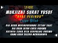 MUKJIZAT SURAT YUSUF! Agar Cinta Terbalaskan, Rindu Tersampaikan, Cepat Menikah, dan Rejeki Melimpah