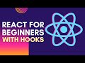 Beginner's Guide to React w/ Hooks (2020) Free Course