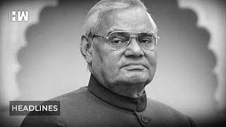 Headlines l Atal Bihari Vajpayee's health has worsened and is critical, Says AIIMS