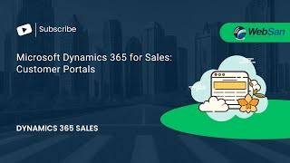 Microsoft Dynamics 365 for Sales: Customer Portals