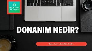 Bilgisayar Donanımı Nedir?(İşlemci ,Grafik Kartı, Ram ,Anakart ve daha fazlası)