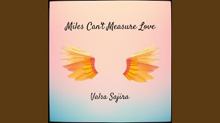 Miles Cant Measure Love