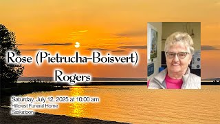 Rose (Pietrucha-Boisvert) Rogers: Memorial Service