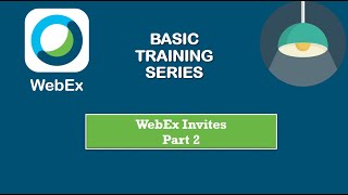 WebEx Training: Using Invites (Part 2)