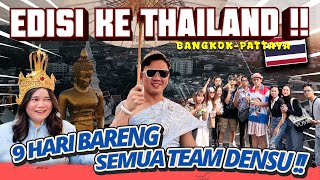 9 HARI DI THAILAND‼️ SUMARGO'S SQUAD EXPLORE BANGKOK-PATTAYA‼️