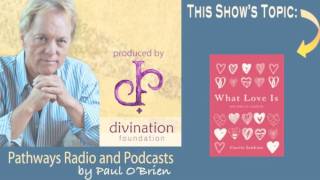 What Love Is And What It Could Be with Carrie Jenkins on Pathways Radio & Podcast