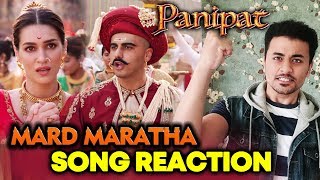 Panipat - Mard Maratha Song Reaction | Sanjay Dutt, Arjun Kapoor & Kriti Sanon