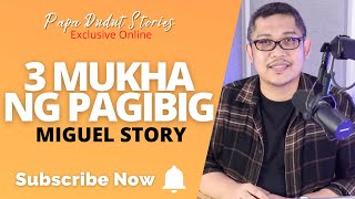 MIGUEL | PAPA DUDUT STORIES