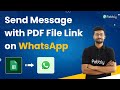 Automatically Send Message with PDF File Link on WhatsApp (WhatsApp Cloud API)