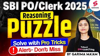 SBI Clerk/PO 2025 Reasoning Tricks | SBI Clerk/PO Puzzle Solve with Pro Tricks | Garima Ma'am