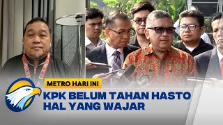 MAKI: KPK Belum Tahan Hasto, Hal yang Wajar [Metro Hari Ini]