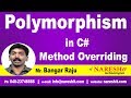 Polymorphism in C# Method Overriding | C#.NET Tutorial | Mr. Bangar Raju