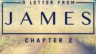 JAMES CHAPTER 2