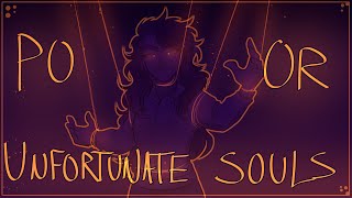 Poor Unfortunate Souls || OC Animatic