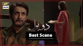 | Best Scene |  Do Bol Episode 15 | Affan Waheed & Hira Mani