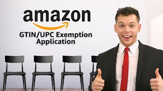 How To Apply For Amazon GTIN / UPC Exemption 2026
