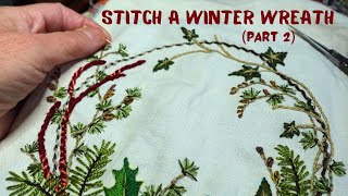 Winter Wreath Embroidery - Bringing the Background to Life