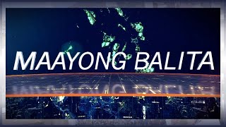 Maayong Balita  | November 3, 2024 @ 3:00 PM PHT