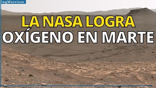 OXÍGENO EN MARTE CONFIRMADO POR LA NASA el Rover Perseverance en el PLANETA MARTE misión MOXIE