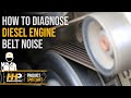 How To Diagnose Diesel Engine Belt Noise! Fix Loose Belts, Damaged Belts, and Belt Adjustments