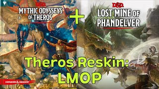 Mythic Odysseys of Theros Campaign Reskin: Lost Mines of Phandelver