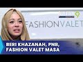 Beri Masa Khazanah, PNB, Fashion Valet Perjelas Kerugian Pelaburan