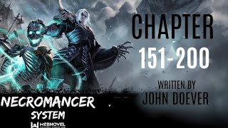 Super Necromancer System | Chapter 151-200 | Audiobook