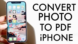 How To Convert Photo To PDF On iPhone