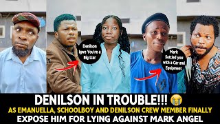 Emmanuella, Schoolboy and Denilson Crew Member Expose Denilson Iwge for Lying against Mark Angel 😱❌