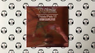 Cups N Cakes Vinyl Unveil: Twink - Think Pink IV: Return To Deep Space