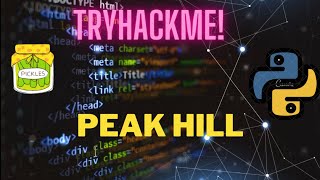 TryHackMe! - Peak Hill - Insecure Deserialization in Python's pickle module