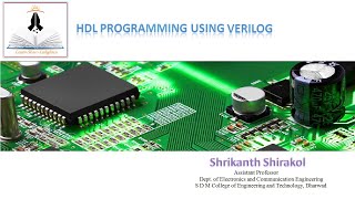 Lecture 33 Verilog HDL: Traffic Signal/ Light Controller using state machine FSM -Shrikanth Shirakol