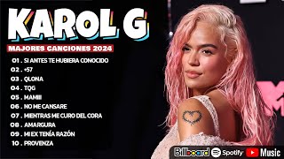 Karol G Mix Éxitos 2024 - Lo Más Popular de Karol G 2024 - Mejores Canciones de Karol G