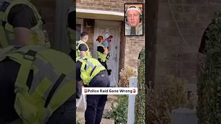Police raid gone wrong 😂